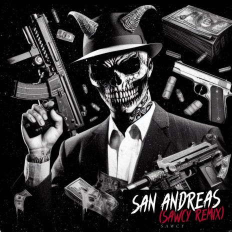 SAN ANDREAS (SAWCY REMIX) | Boomplay Music