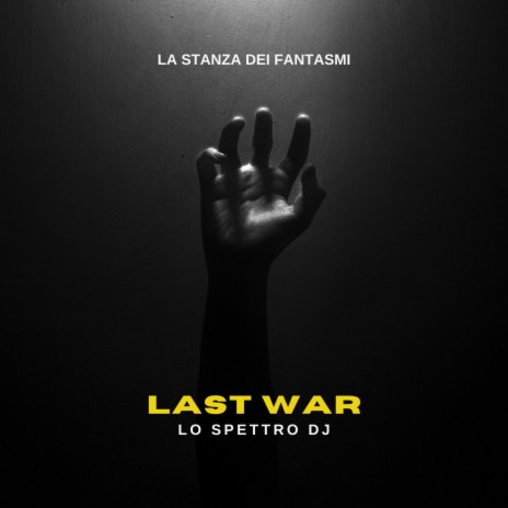 Last War | Boomplay Music