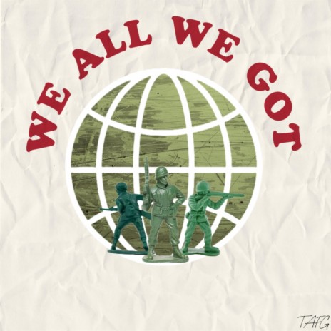 We All We Got ft. Big Jay & O-Dogg | Boomplay Music