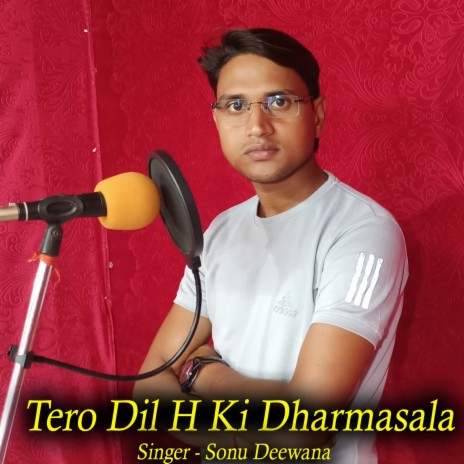 Tero Dil H Ki Dharmasala