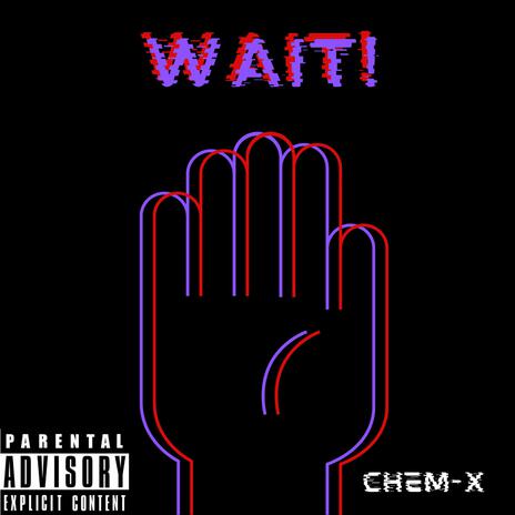 Wait! | Boomplay Music