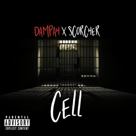 Cell ft. Scorcher | Boomplay Music