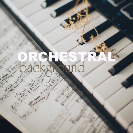 Orchestral Background