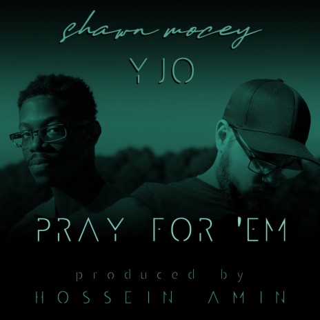 Pray for 'Em ft. YJO