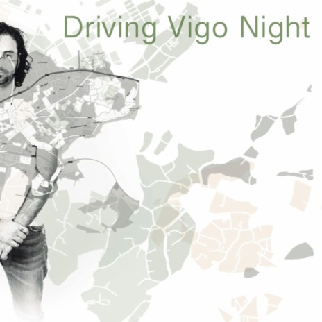 Driving vigo Night | Boomplay Music