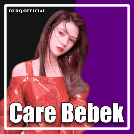 Care Bebek | Boomplay Music