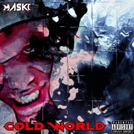 Cold World | Boomplay Music