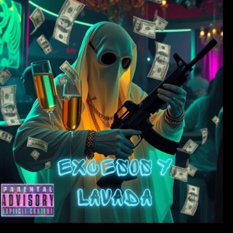 Excesos y Lavada ft. Mau Carlin | Boomplay Music