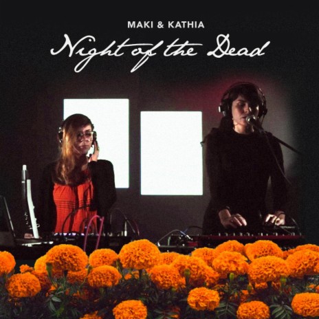 Night of the Dead (Live from IBERO) ft. Kathia Rudametkin | Boomplay Music
