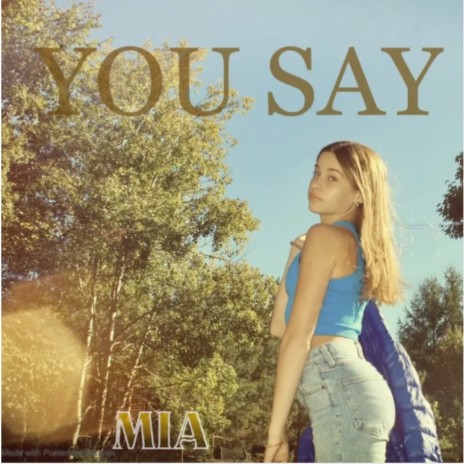 You Say | Boomplay Music