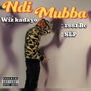 Ndi Muba (Wiz Kadayo ft 1981 Bc & Slp)