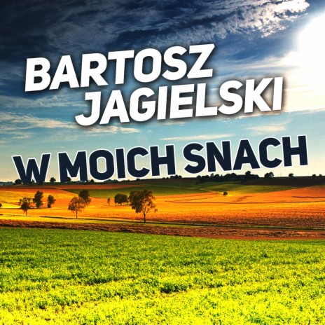 W moich snach