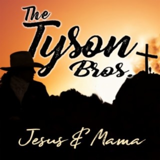 The Tyson Bros.