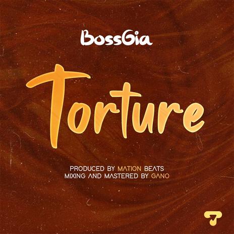 Torture | Boomplay Music