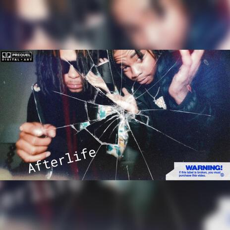 Afterlife ft. RREALI$t | Boomplay Music