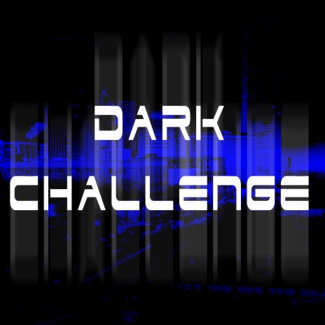 Dark Challenge(Original Score) | Boomplay Music