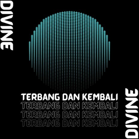 Terbang Dan Kembali | Boomplay Music