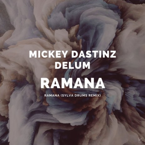 RAMANA (Sylva Drums Remix) ft. Delum | Boomplay Music