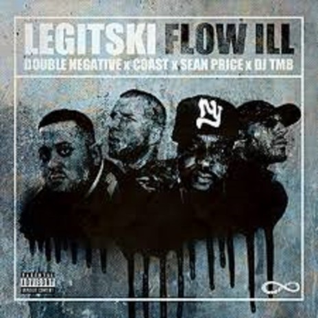 Flow Ill ft. Coast, Double Negative & DJ TMB