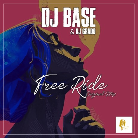 Free Ride ft. DJ Grado | Boomplay Music