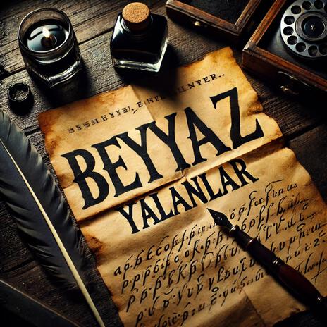 beyaz yalanlar | Boomplay Music