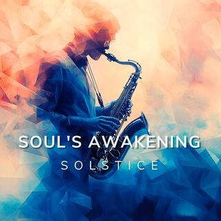 Soul's Awakening (Solstice)