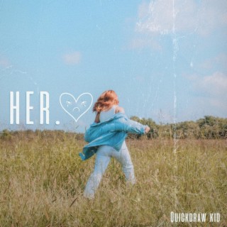 Her lyrics | Boomplay Music