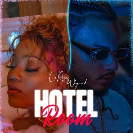 Hotel Room ft. Whyneed