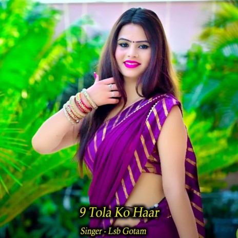 9 Tola Ko Haar | Boomplay Music