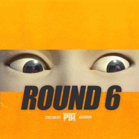 Round 6 ft. TcheloBeats & Marquiori | Boomplay Music