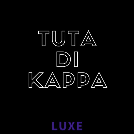 Tuta di Kappa | Boomplay Music