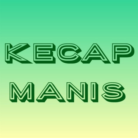 Kecap Manis (Voice Mix) | Boomplay Music