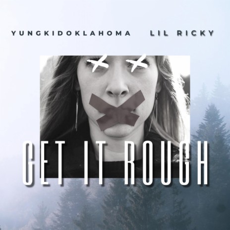 Get It Rough ft. Lil Ricky | Boomplay Music