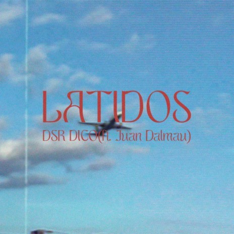 Latidos ft. Juan Dalmau | Boomplay Music