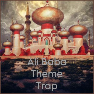 Ali Baba Theme Trap | Arabic | Arabian Music