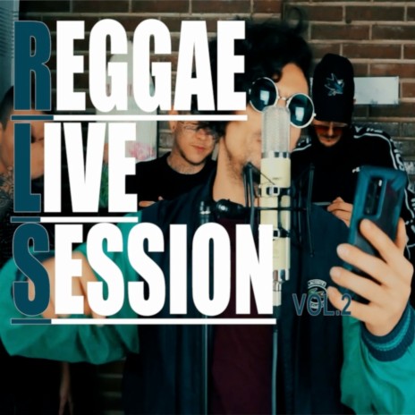 Reggae Live Session, Vol. 2 (Live) ft. NOITE, Rastachai, GranKhan & Kalos | Boomplay Music