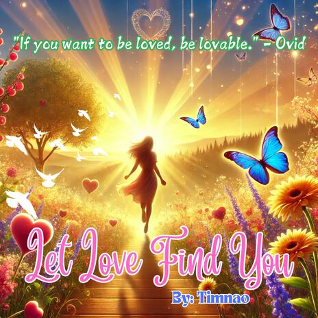 Let Love Find You