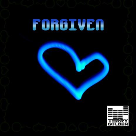 Forgiven | Boomplay Music