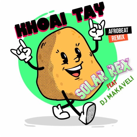KHOAI TAY (DJ Makaveli REMIX)