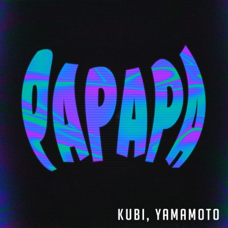 Pa Pa Pa ft. Yamamoto | Boomplay Music