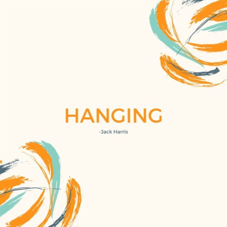 Hanging | Boomplay Music