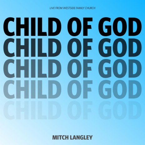 Child of God (Live Version)