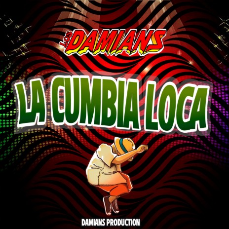 La Cumbia Loca | Boomplay Music