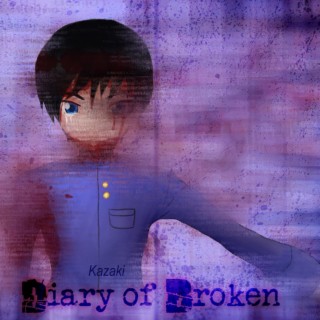 Diary of Broken