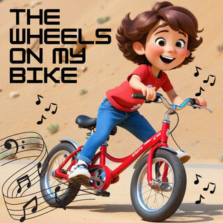 The Wheels on My Bike Song