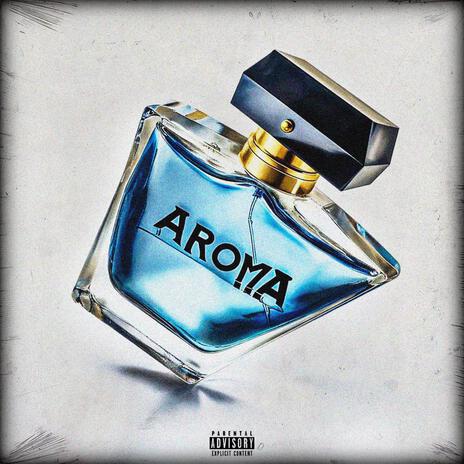 AROMA | Boomplay Music