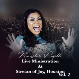 Live Ministration At Stream of Joy, Houston (Spirit Have Your Way / I Have Confidence In You / Jehovah Eh / I Never See any God Like You- Medley) Vol. 2