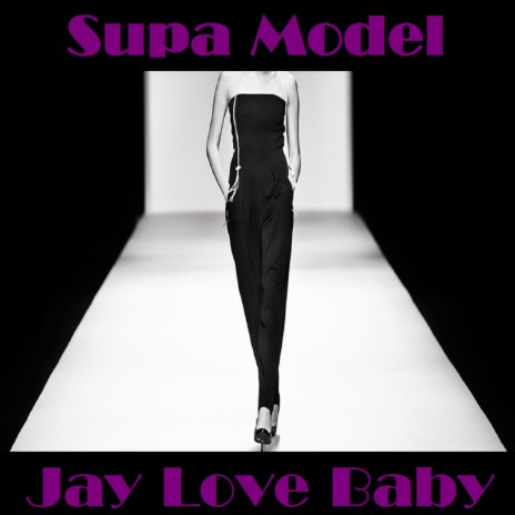 Supa Model (Model Chick) | Boomplay Music