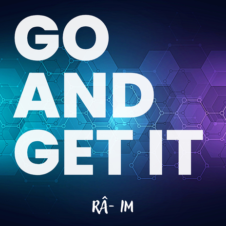 Go And Get It (Extended) | Boomplay Music