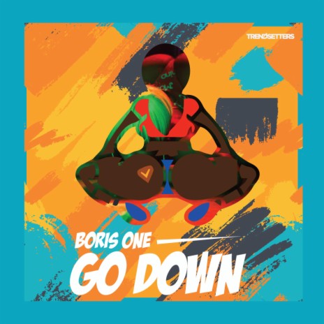 Go Down | Boomplay Music